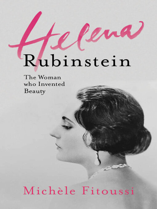 Title details for Helena Rubinstein by Michèle Fitoussi - Available